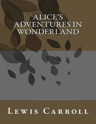 Book cover for Alice's Adventures in Wonderland