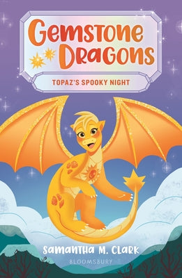 Book cover for Gemstone Dragons 3: Topaz's Spooky Night