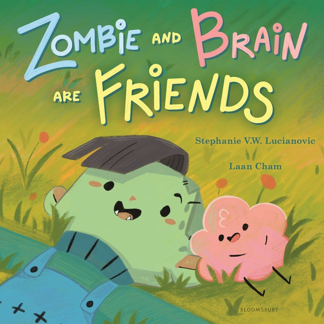 Book cover for Zombie and Brain Are Friends