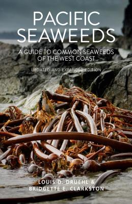 Book cover for Pacific Seaweeds: Updated and Expanded Edition