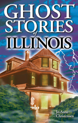 Book cover for Ghost Stories of Illinois