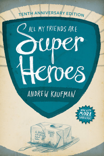 Book cover for All My Friends Are Superheroes (Anniversary)