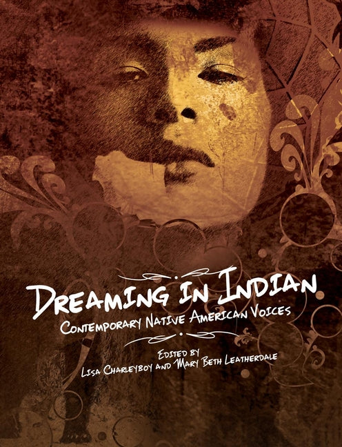Book cover for Dreaming in Indian: Contemporary Native American Voices