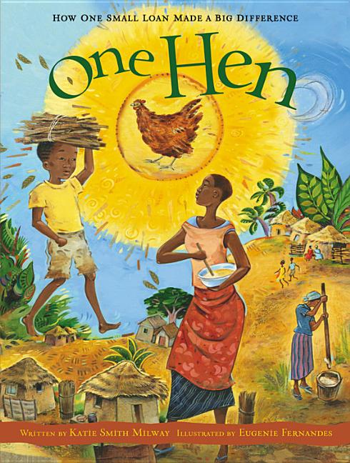 Book cover for One Hen: How One Small Loan Made a Big Difference