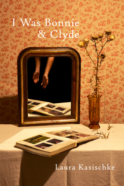 Book cover for I Was Bonnie and Clyde