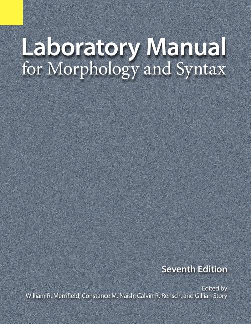 Book cover for Laboratory Manual for Morphology and Syntax