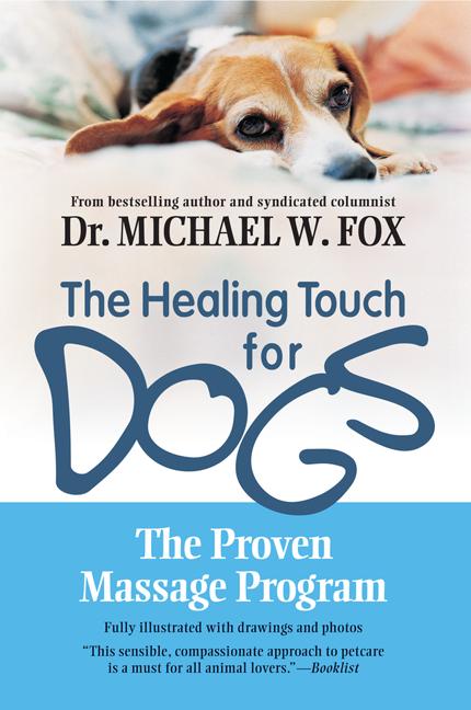 Book cover for Healing Touch for Dogs: The Proven Massage Program for Dogs