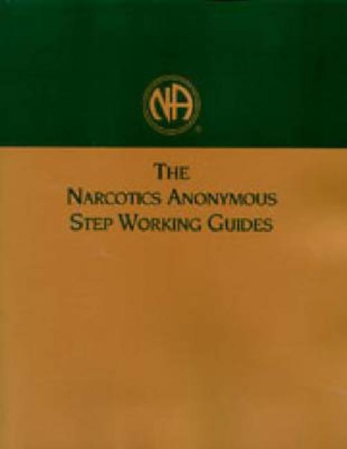 Book cover for Narcotics Anonymous Step Working Guides