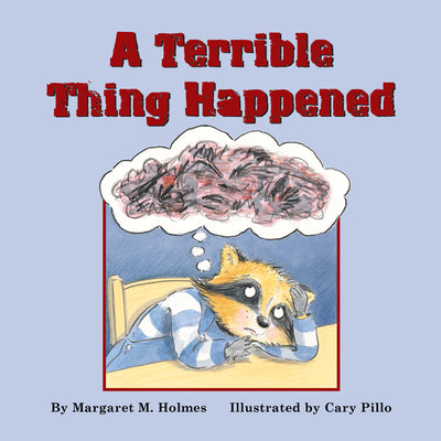 Book cover for A Terrible Thing Happened