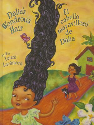 Book cover for Dalia's Wondrous Hair / El Maravilloso Cabello de Dalia