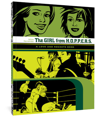 Book cover for The Girl from H.O.P.P.E.R.S.: A Love and Rockets Book