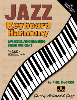 Book cover for Jazz Keyboard Harmony: A Practical Voicing Method for All Musicians, Book & Online Audio