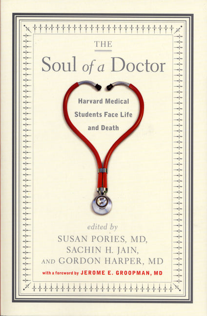 Book cover for Soul of a Doctor: Harvard Medical Students Face Life and Death