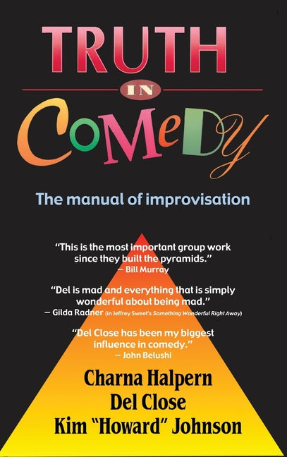 Book cover for Truth in Comedy: The Manual for Improvisation