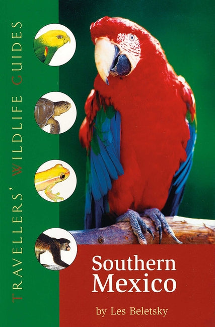Book cover for Southern Mexico (Traveller's Wildlife Guides): The Cancun Region, Yucatan Peninsula, Oaxaca, Chiapas, and Tabasco