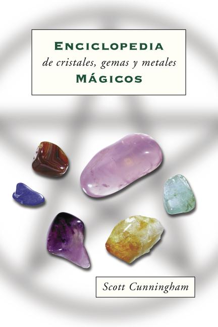 Book cover for Enciclopedia de Cristales, Gemas Y Metales Mágicos
