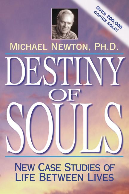 Book cover for Destiny of Souls: New Case Studies of Life Between Lives