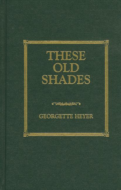 Book cover for These Old Shades