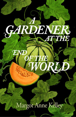 Book cover for A Gardener at the End of the World