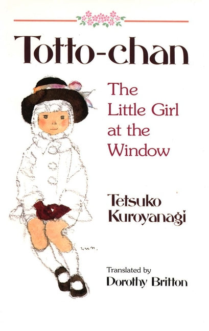 Book cover for Totto-Chan: The Little Girl at the Window