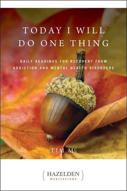 Book cover for Today I Will Do One Thing: Daily Readings for Awareness and Hope