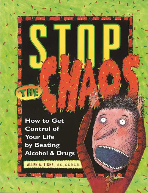 Book cover for Stop the Chaos Workbook: How to Get Control of Your Life by Beating Alcohol and Drugs