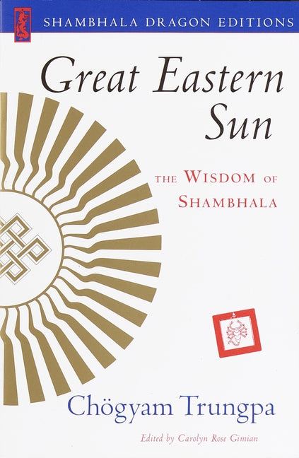 Book cover for Great Eastern Sun: The Wisdom of Shambhala (Revised)