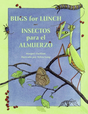 Book cover for Bugs for Lunch/Insectos Para El Amuerzo
