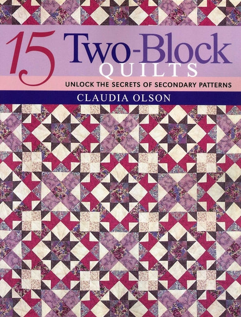 Book cover for 15 Two-Block Quilts