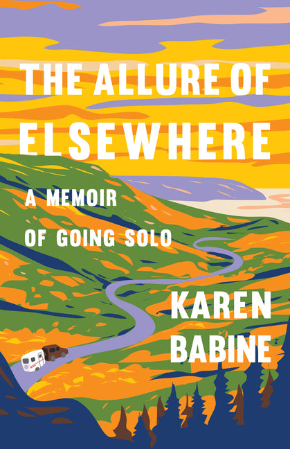 Book cover for Allure of Elsewhere: A Memoir of Going Solo