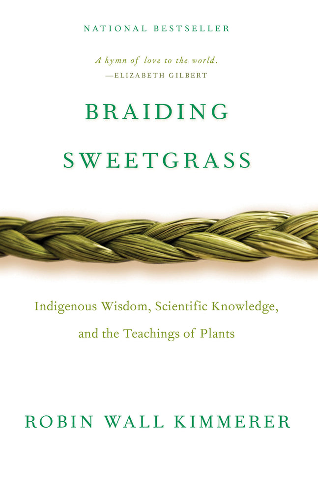 Book cover for Braiding Sweetgrass: Indigenous Wisdom, Scientific Knowledge and the Teachings of Plants