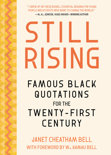 Book cover for Still Rising: Famous Black Quotations for the Twenty-First Century