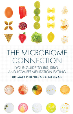 Book cover for The Microbiome Connection: Your Guide to Ibs, Sibo, and Low-Fermentation Eating