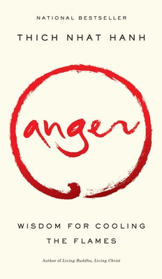 Book cover for Anger: Wisdom for Cooling the Flames