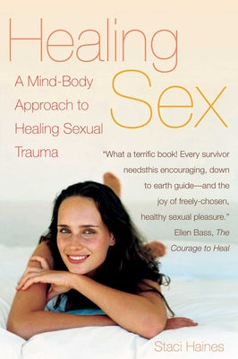 Book cover for Healing Sex: A Mind-Body Approach to Healing Sexual Trauma