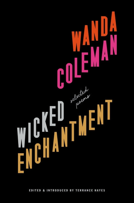 Book cover for Wicked Enchantment: Selected Poems