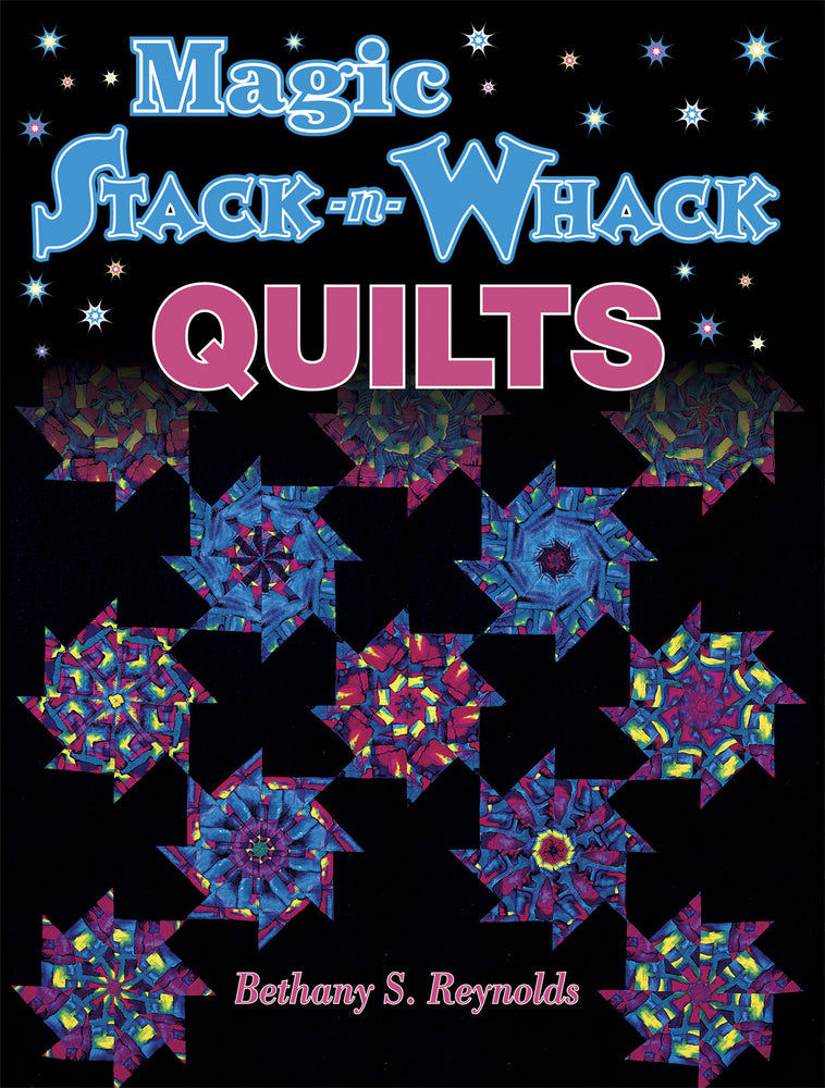 Book cover for Magic Stack-N-Whack Quilts