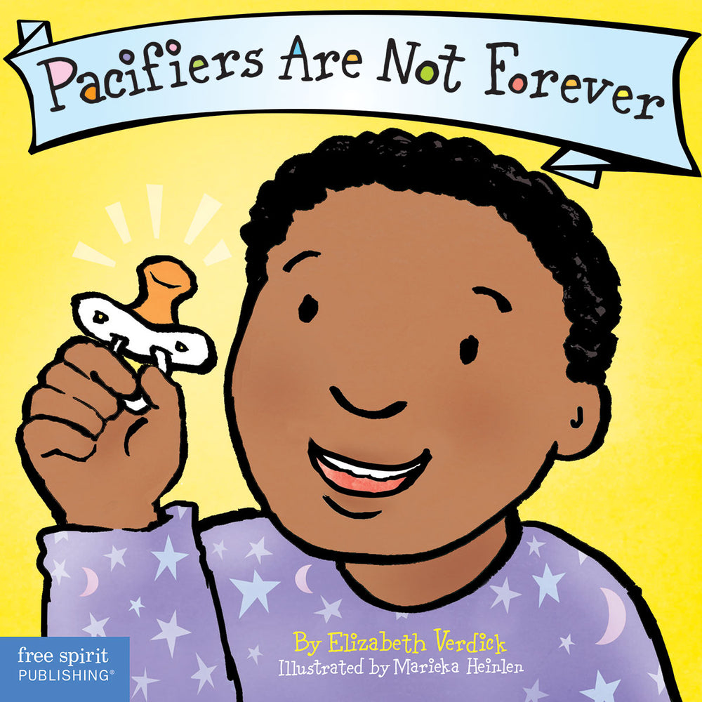 Book cover for Pacifiers Are Not Forever Board Book