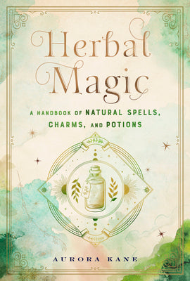 Book cover for Herbal Magic: A Handbook of Natural Spells, Charms, and Potions