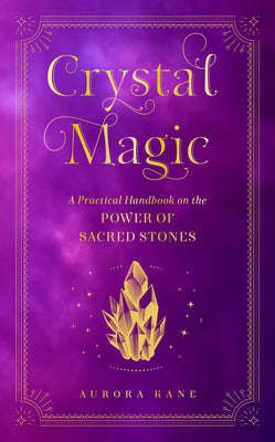 Book cover for Crystal Magic: A Practical Handbook on the Power of Sacred Stones
