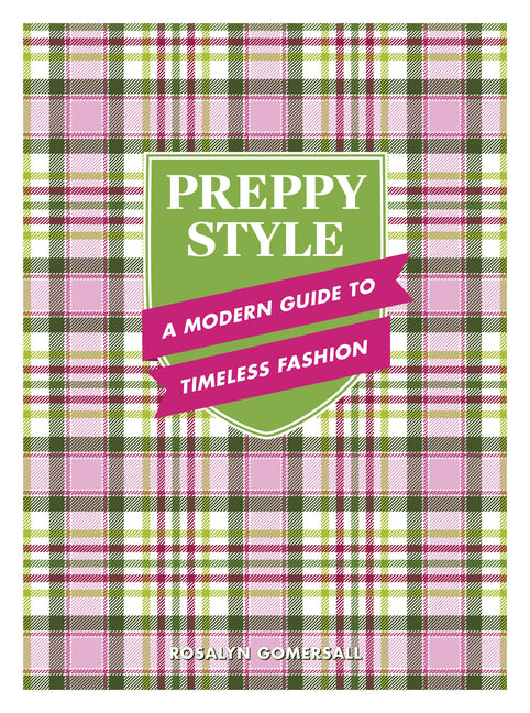 Book cover for Preppy Style: A Modern Guide to Timeless Fashion