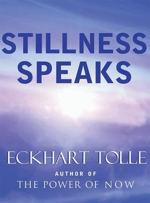 Book cover for Stillness Speaks
