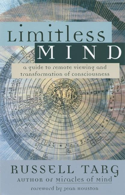 Book cover for Limitless Mind: A Guide to Remote Viewing and Transformation of Consciousness