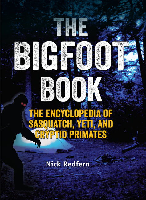Book cover for Bigfoot Book: The Encyclopedia of Sasquatch, Yeti and Cryptid Primates