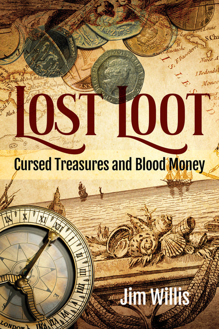Book cover for Lost Loot: Cursed Treasures and Blood Money