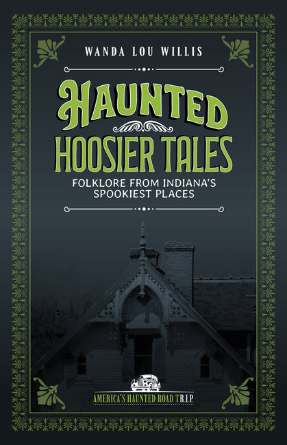 Book cover for Haunted Hoosier Tales: Folklore from Indiana's Spookiest Places (Revised)