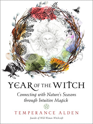 Book cover for Year of the Witch: Connecting with Nature's Seasons Through Intuitive Magick