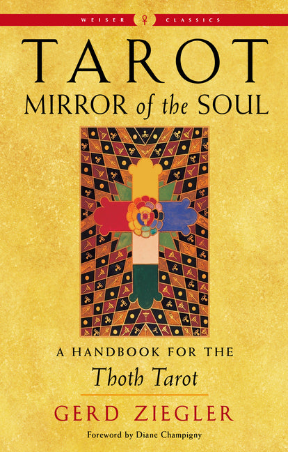 Book cover for Tarot: Mirror of the Soul: A Handbook for the Thoth Tarot