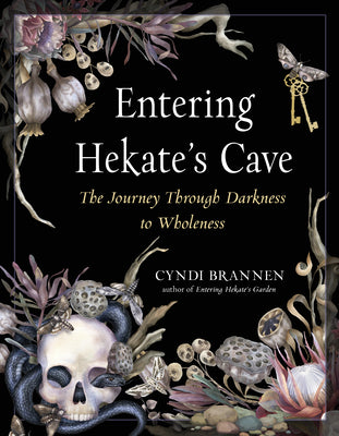 Book cover for Entering Hekate's Cave: The Journey Through Darkness to Wholeness