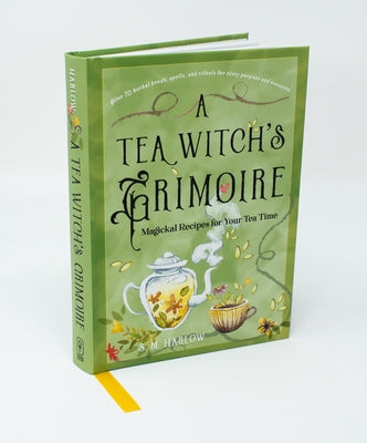 Book cover for A Tea Witch's Grimoire: Magickal Recipes for Your Tea Time